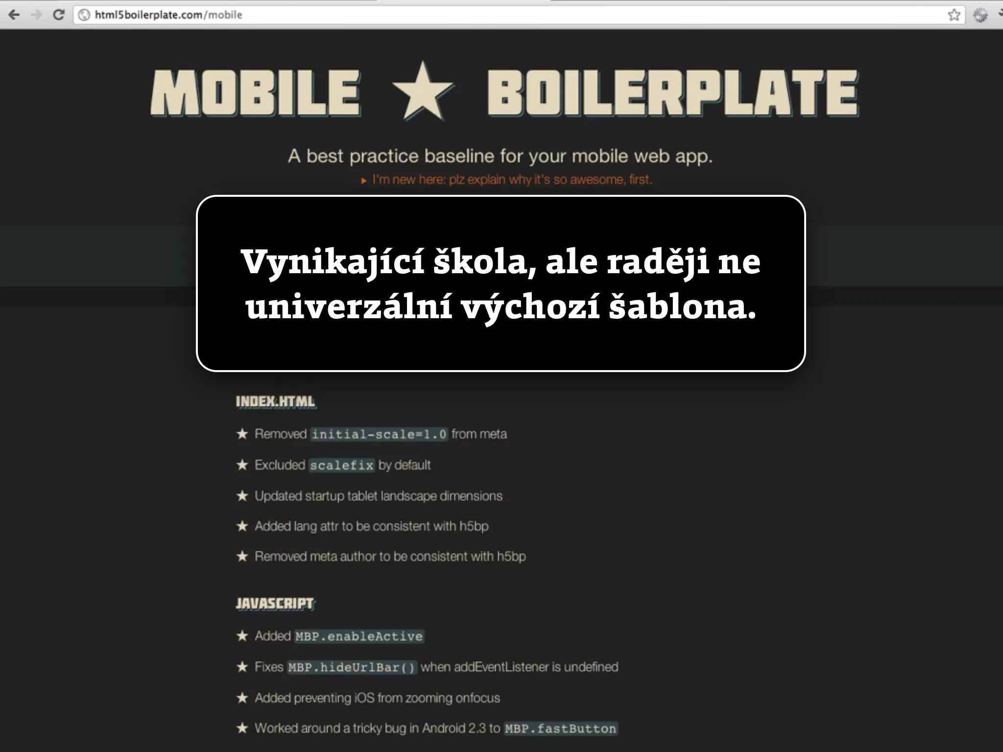 Vynikající škola, ale raději ne
univerzální výchozí šablona.
 