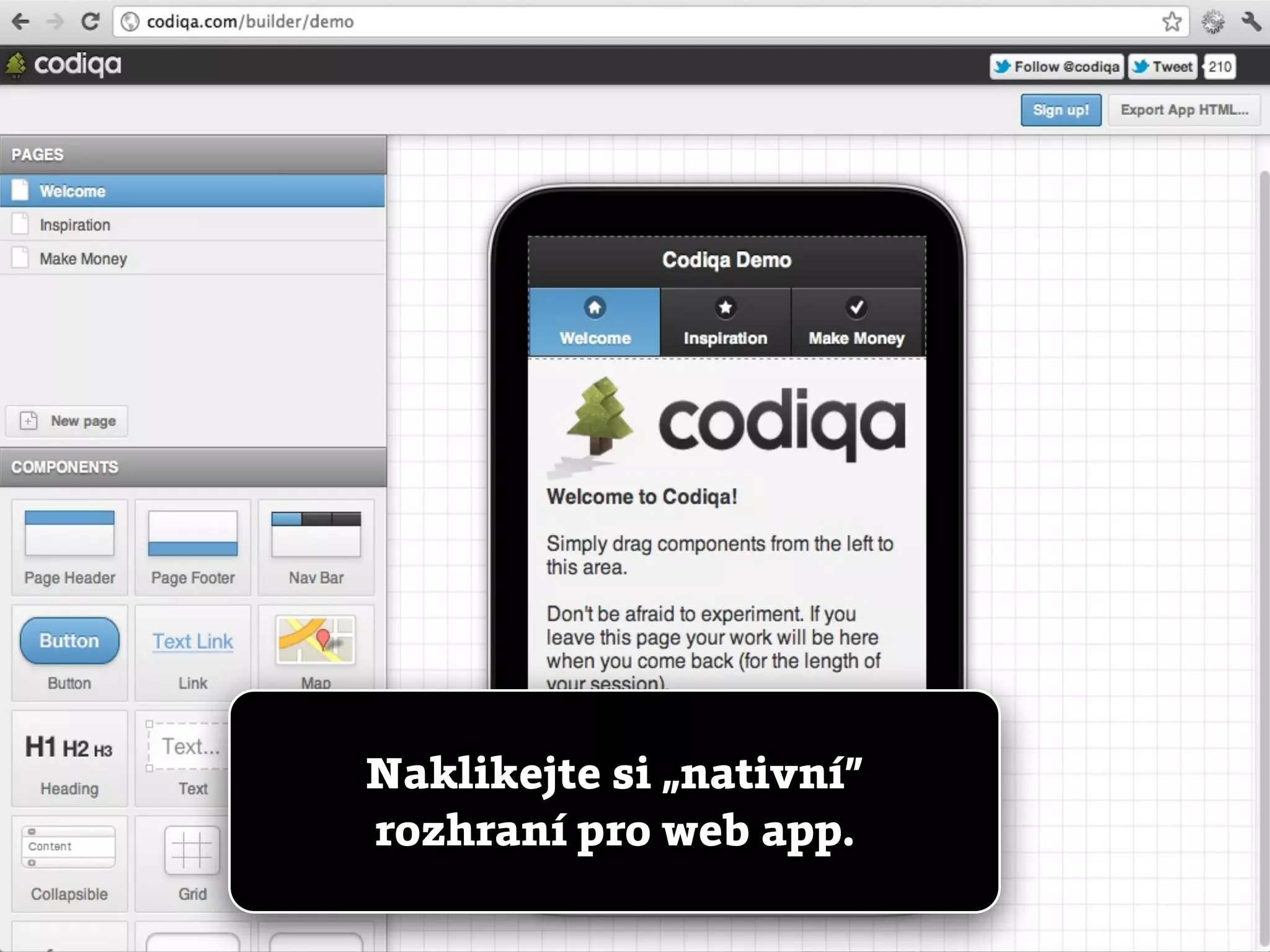 Naklikejte si „nativní”
rozhraní pro web app.
 