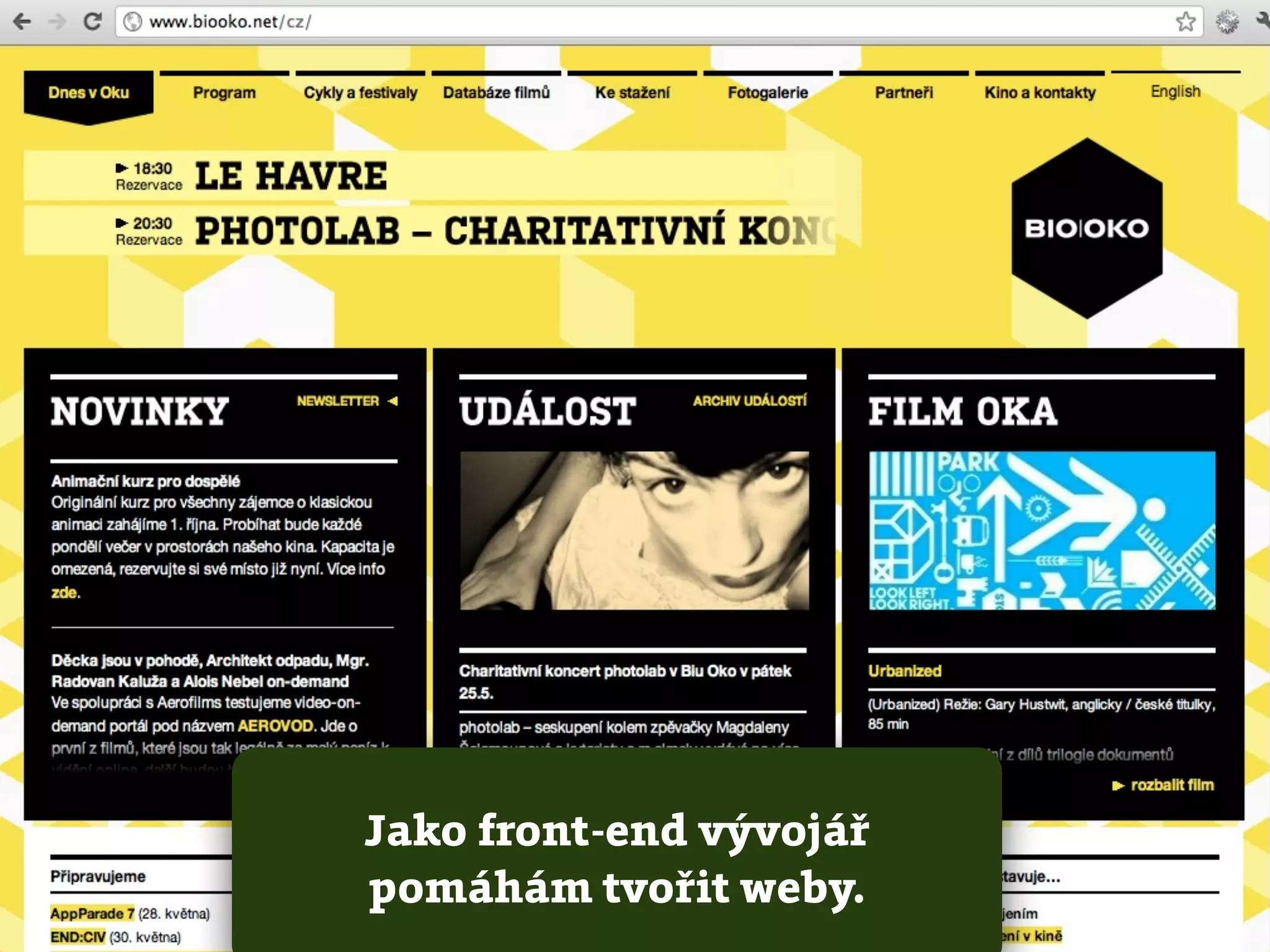 Jako front-end vývojář
pomáhám tvořit weby.
 