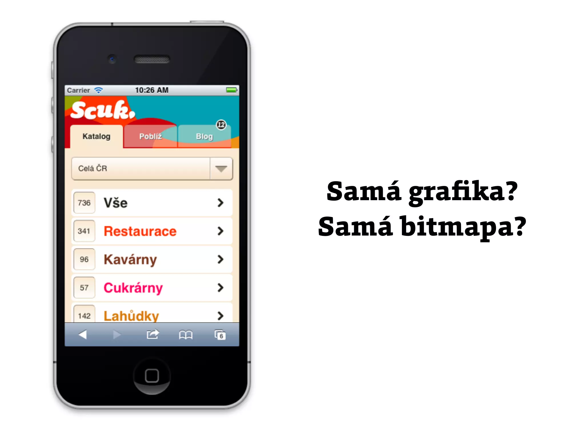 Samá graﬁka?
Samá bitmapa?
 