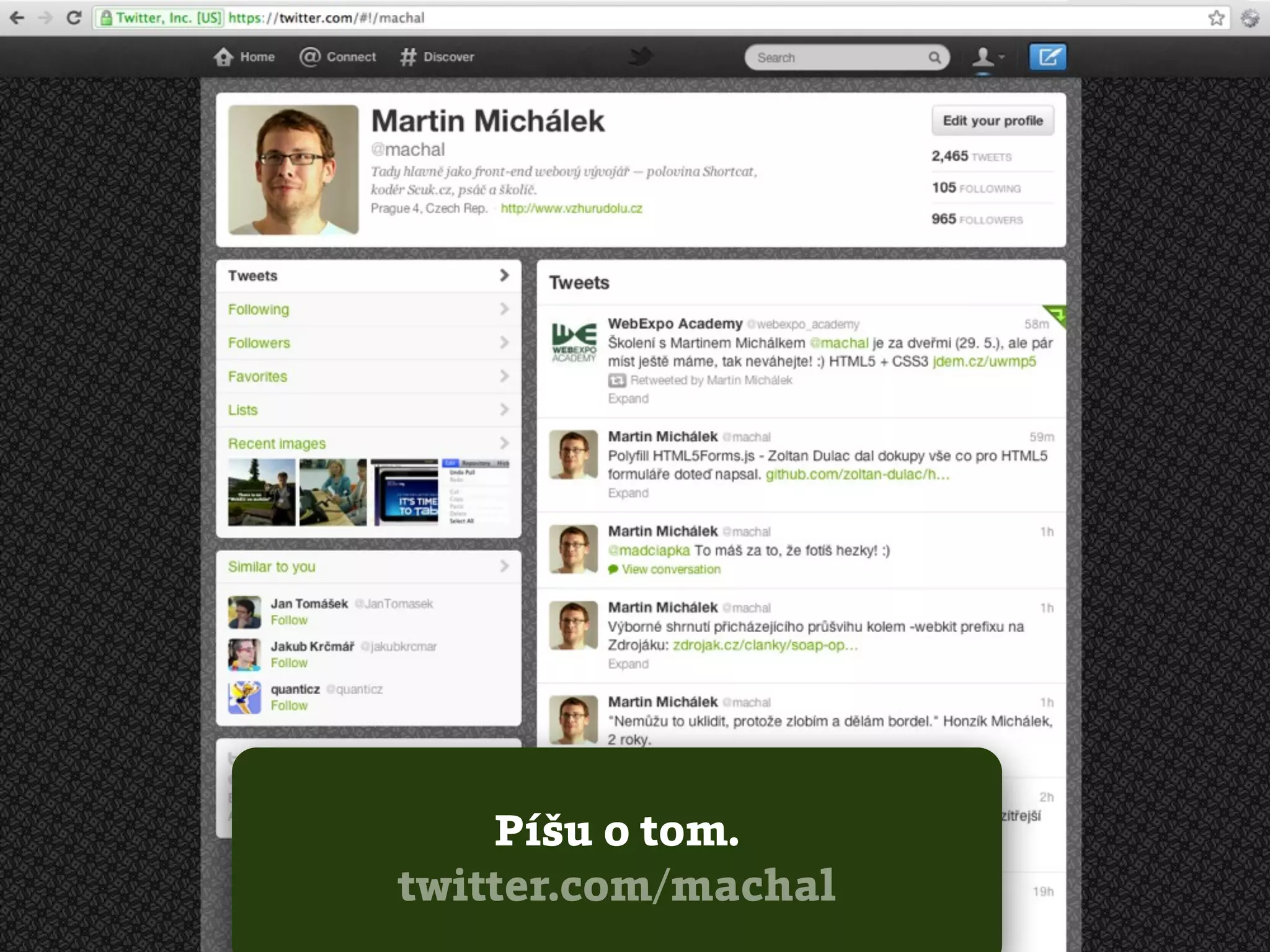 Píšu o tom.
twitter.com/machal
 