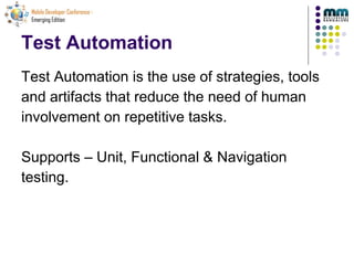 Mdc2010 Automated Mobile Testing | PPT
