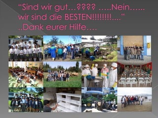 “Sind wirgut…???? …..Nein…... wirsind die BESTEN!!!!!!!!....” ..DankeurerHilfe….
