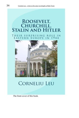 34 Corneliu Leu – writer on the same wavelength as Mark Twain
The front cover of this book.
 