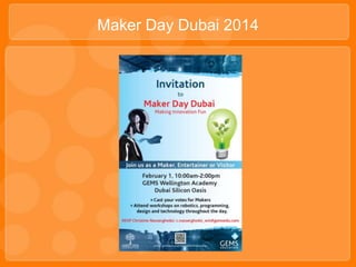 Maker Day Dubai 2014
 