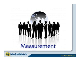 Measurement
 