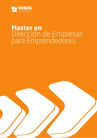 1
Master en
Dirección de Empresas
para Emprendedores
La Escuela de Negocios de la
Innovación y los emprendedores
 