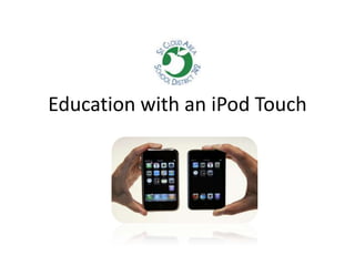 Education with an iPod Touch 