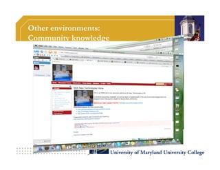 Other environments:
Community knowledge
 