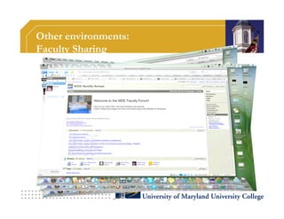 Other environments:
Faculty Sharing
 