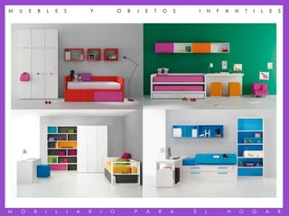 M   U   E       B       L   E   S       Y           O   B   J   E   T       O   S       I   N   F   A   N       T   I   L       E   S




M   O       B       I       L   I   A   R   I   O           P   A       R       A   E       L       H       O       G       A       R
 
