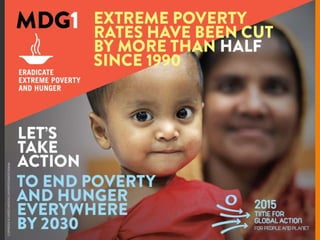 Mdg 1: Eradicate Extreme Hunger and Poverty | PPTX