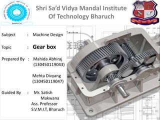 Design of Gear Box