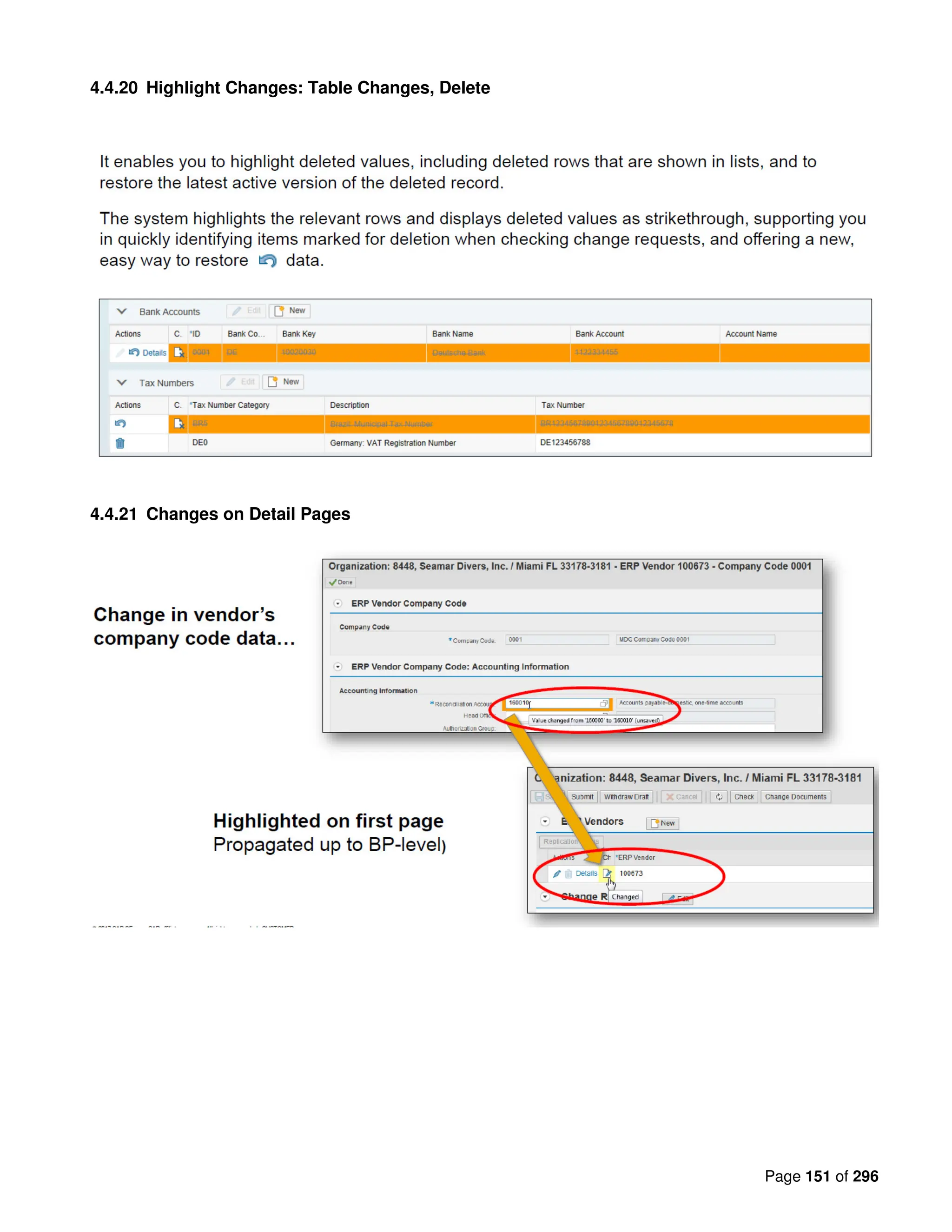 Page 151 of 296
4.4.20 Highlight Changes: Table Changes, Delete
4.4.21 Changes on Detail Pages
 