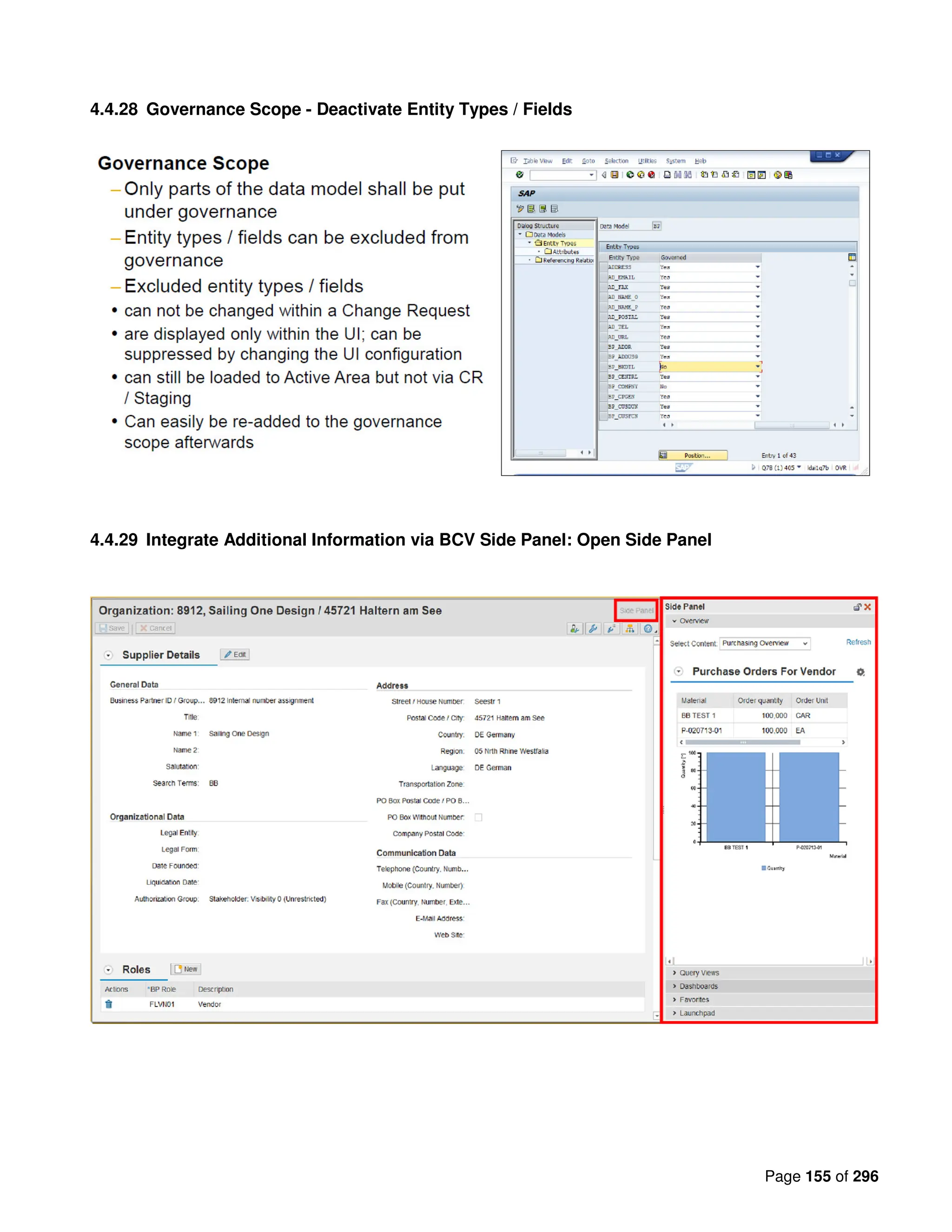 Page 155 of 296
4.4.28 Governance Scope - Deactivate Entity Types / Fields
4.4.29 Integrate Additional Information via BCV Side Panel: Open Side Panel
 
