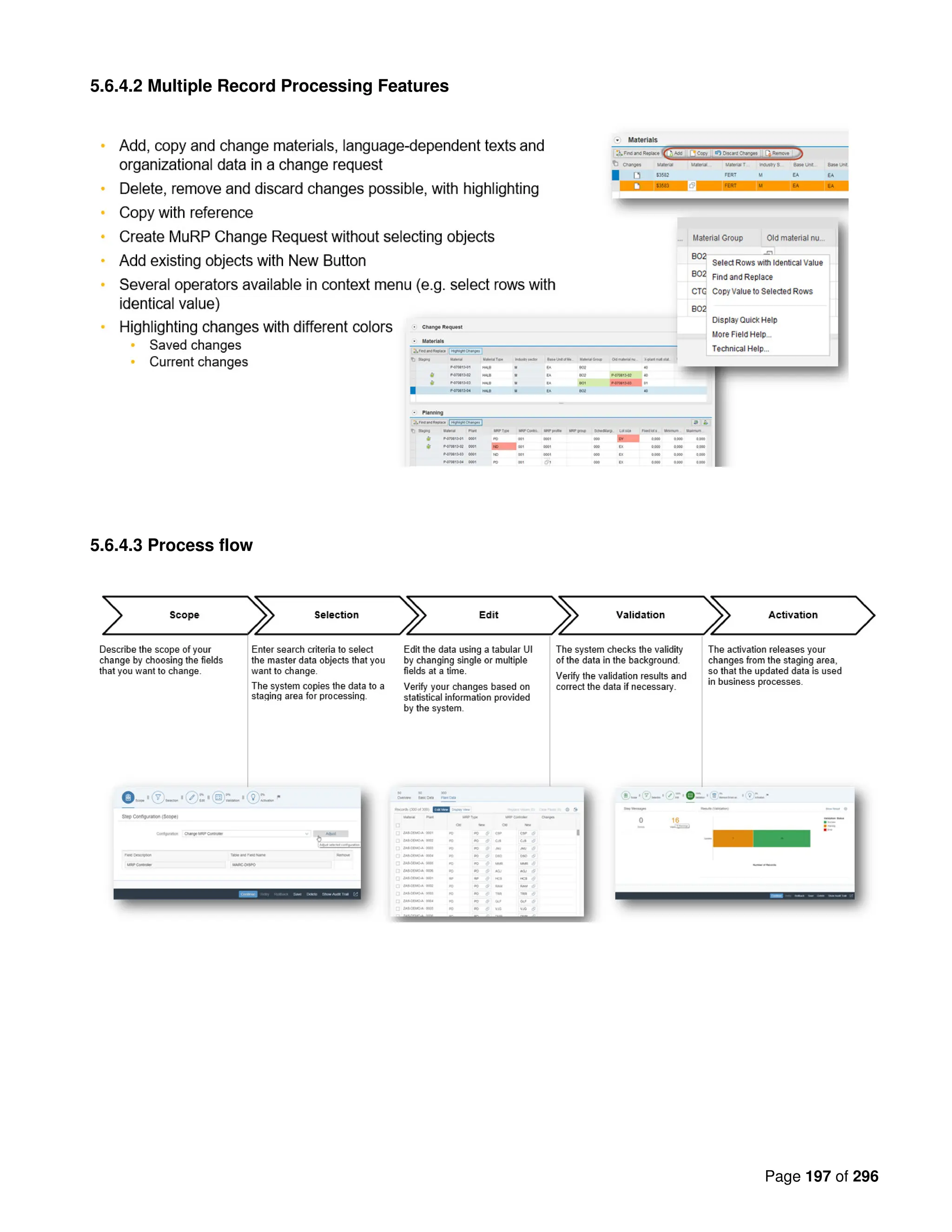 Page 197 of 296
5.6.4.2 Multiple Record Processing Features
5.6.4.3 Process flow
 