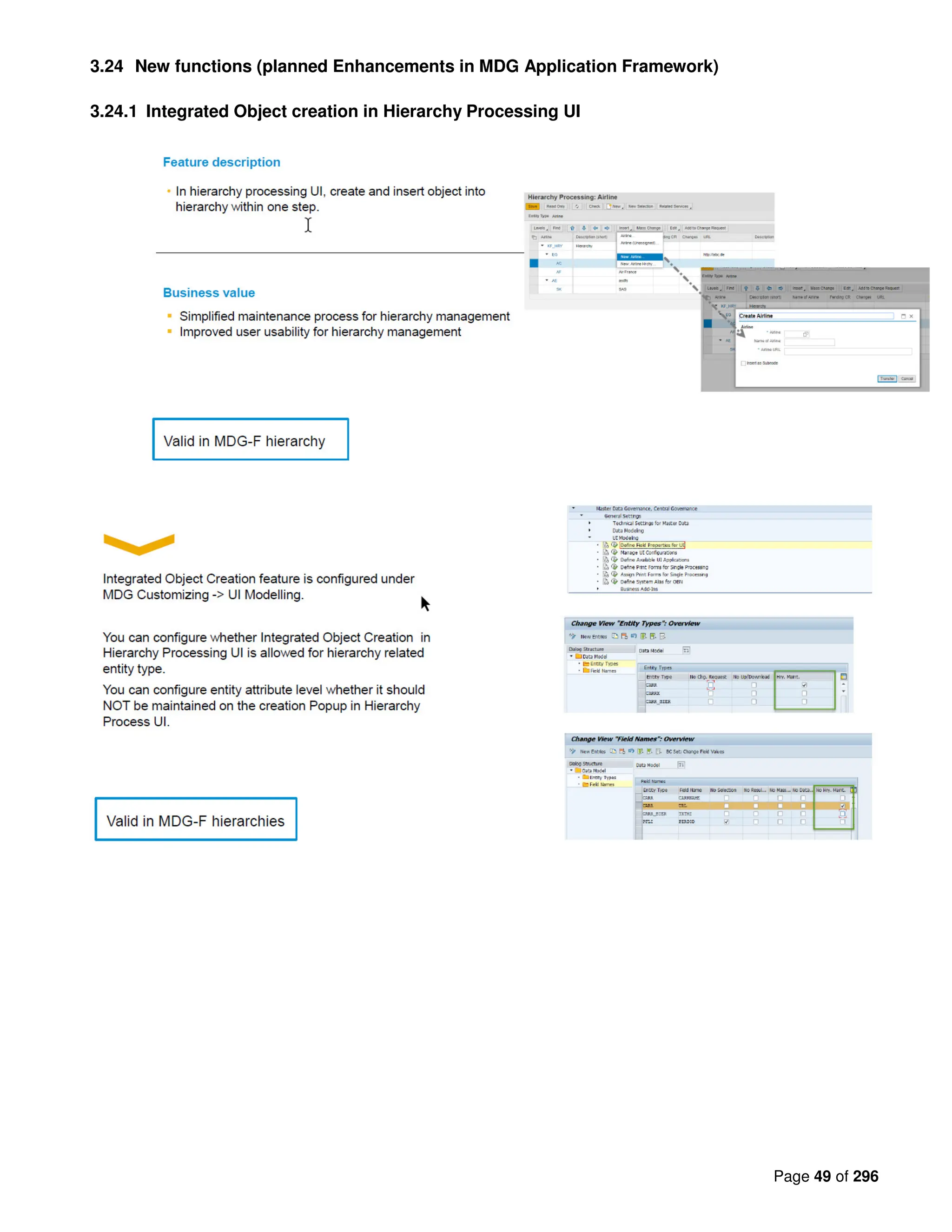 Page 49 of 296
3.24 New functions (planned Enhancements in MDG Application Framework)
3.24.1 Integrated Object creation in Hierarchy Processing UI
 