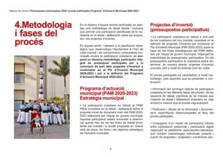 8
Mesura de Govern Pressupostos participatius 2020 i procés participatiu Programa d’Actuació Municipal 2020-2023
4.Metodol...