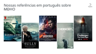 Nossas referências em português sobre
MDHO
Filmes
 