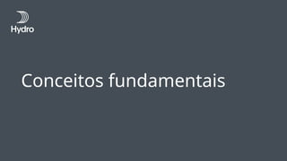 Conceitos fundamentais
 