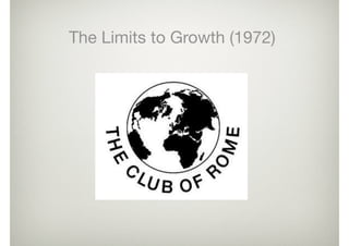 The Limits to Growth (1972)
 