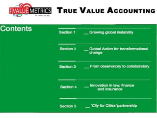 TRUE VALUE ACCOUNTING
 