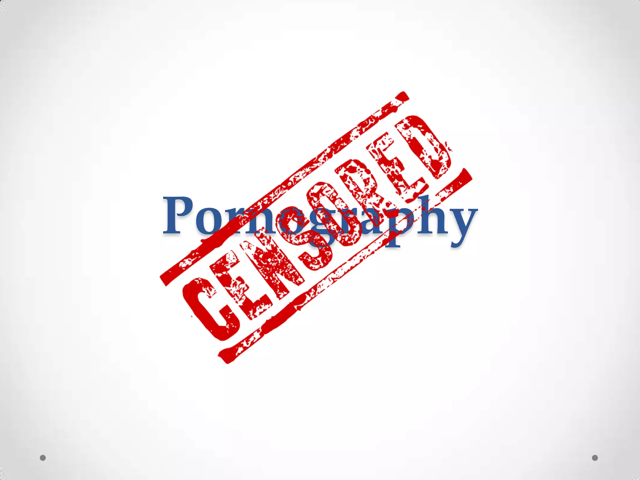Pornography