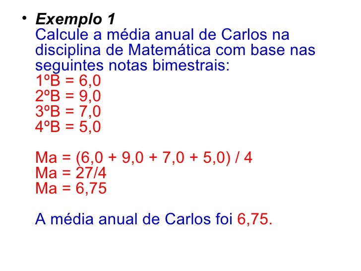 Calcule A Media Anual De Carlos Na Disciplina De Matematica