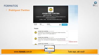 FORMATOS
 • Publipost Twitter
 