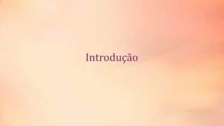 Introdução
 