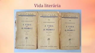 Vida literária
 