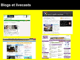 Blogs et livecasts   