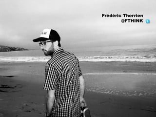 Frédéric Therrien @FTHINK 