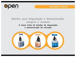 BALCÕES E DISPLAY
 