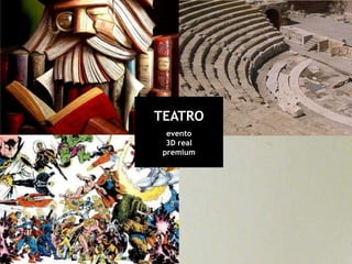 TEATROevento3D realpremium