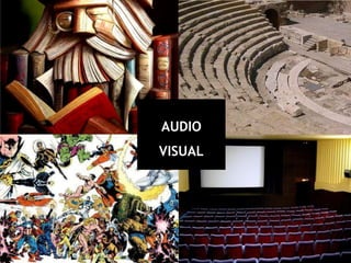 AUDIOVISUAL