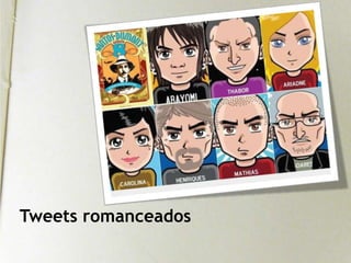 Tweets romanceados