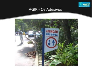 A Pseudo Liberdade Sexual da Mulher   Um estudo sobre diferença de gêneros Mídias Locais Data: 20/06/2011 Grupo: PB11 Prof.: Sergio Bonato AGIR - Os Adesivos   