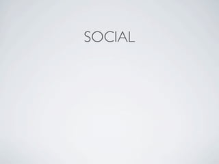 SOCIAL
 