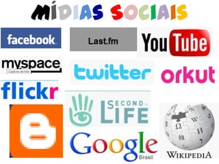 Mídias Sociais
 
