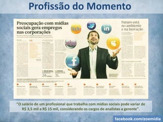  Ouvir a as opiniões, sugestões de quem consome os produtos e serviços é a maneira mais eficiente de ter um diferencial no mercadofacebook.com/zoemidia