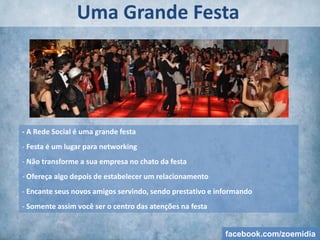 Canais e suas Funçõesfacebook.com/zoemidia