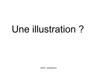 Une illustration ? 