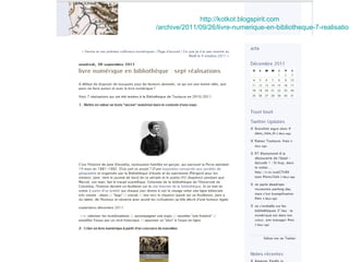 http://kotkot.blogspirit.com 
/archive/2011/09/26/livre-numerique-en-bibliotheque-7-realisations. 