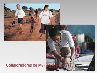 Médicos sin fronteras (Alba P)