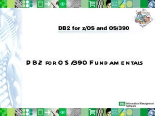 DB2 for OS/390 Fundamentals 