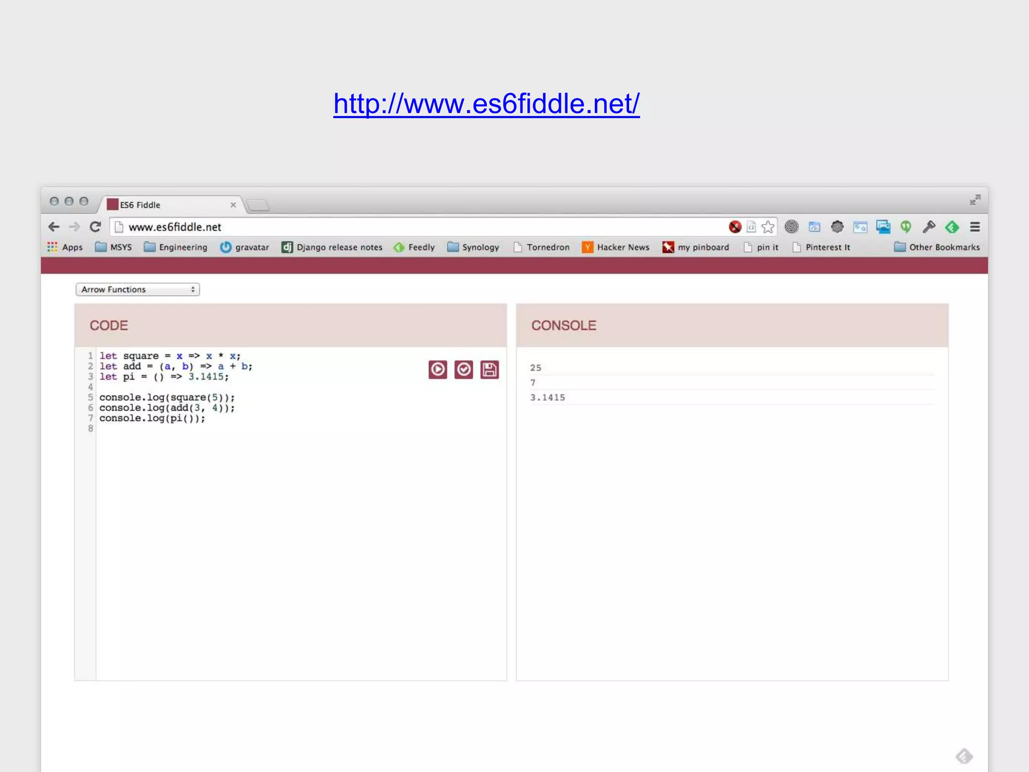 http://www.es6fiddle.net/
 