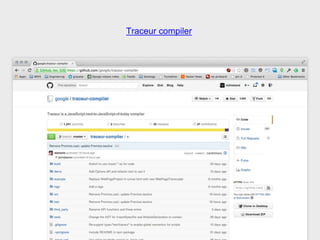 Traceur compiler
 