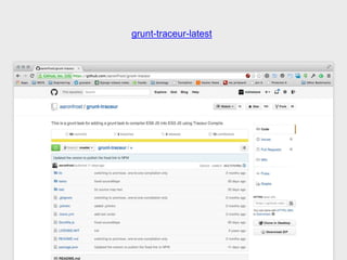 grunt-traceur-latest
 