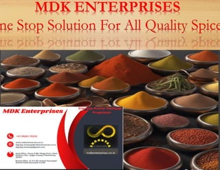 MDK Enterprises Powder Flakes Spices.pptx
